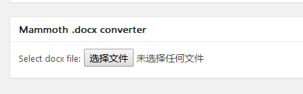 在wordpress里导入word文件doc保留格式的插件：Mammoth .docx converter